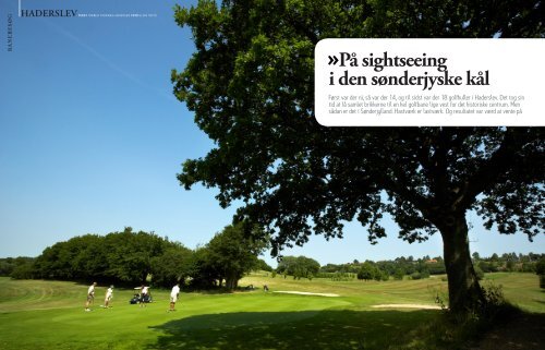 På sight seeing i den sønder jyske kål - Haderslev Golfklub