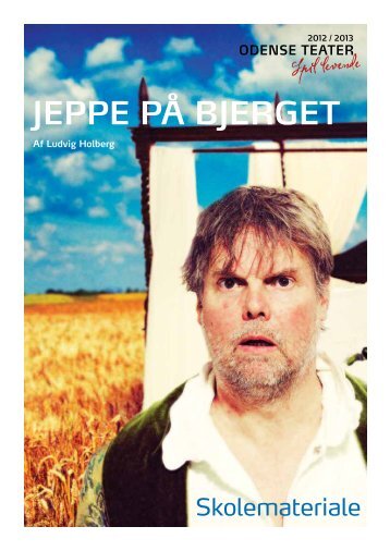 JEPPE PÅ BJERGET - Odense Teater