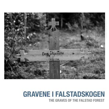 Gravene i FalstadskoGen - Falstadsenteret