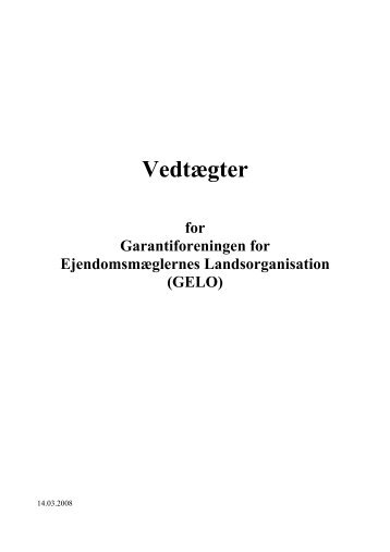 Vedtægter for GELO - Ejendomsmæglernes Landsorganisation