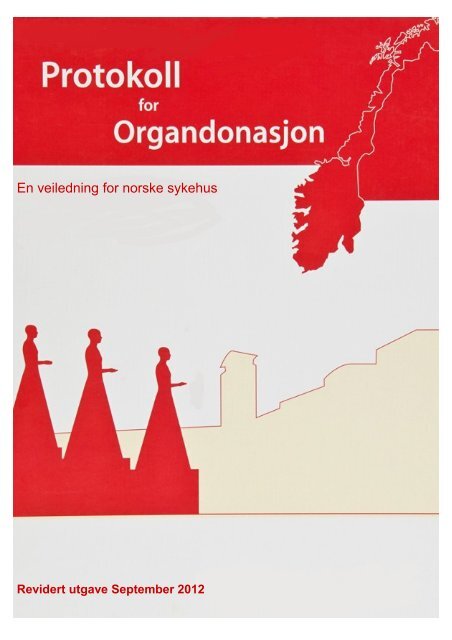Protokoll for organdonasjon - Oslo universitetssykehus