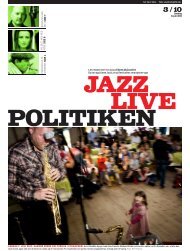 Læs meget mere om jazz på ibyen.dk/jazzlive Du kan også læse ...