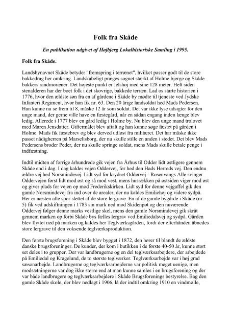 Hent "Folk fra Skåde" - Højbjerg Holme Lokalhistorisk Arkiv