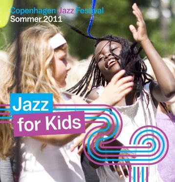 Jazz for Kids - Copenhagen Jazz Festival