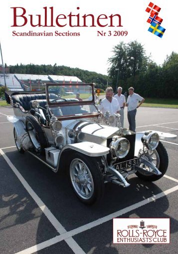 Scandinavian Sections Nr 3 2009 - Rolls-Royce Enthusiasts´Club