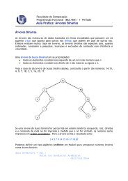 Aula Prática: Árvores Binárias - Faculdade de Computação