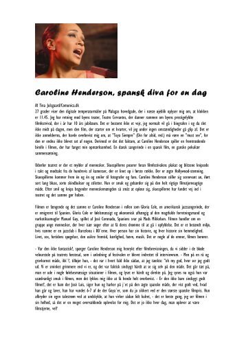 Caroline Henderson, spansk diva for en dag - COMUNICA.dk