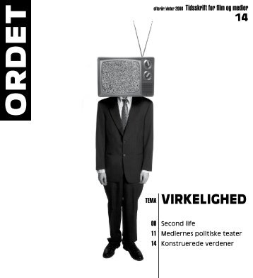 TEMA VIRKELIGHED - ORDET