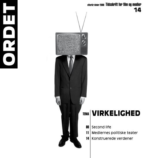 TEMA VIRKELIGHED - ORDET