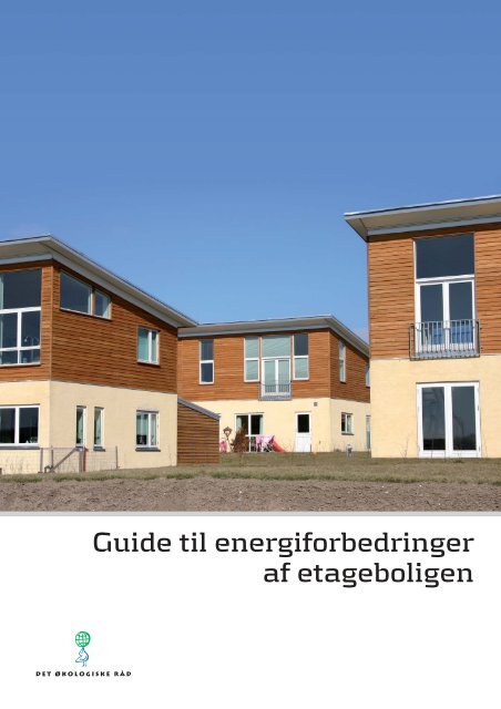 Guide til energiforbedringer i etagebyggeri - Elspareportalen ...