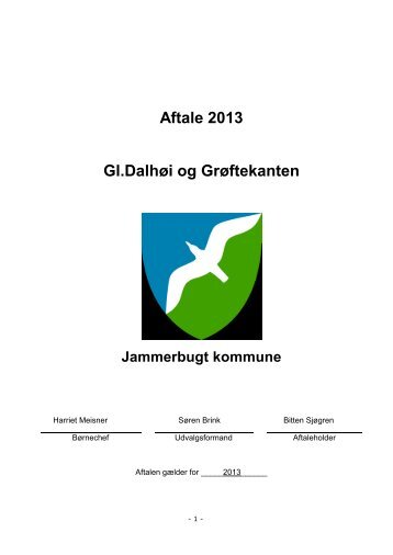 aftale - 2013 Gl Dalhøi og Grøftekanten.docx - Jammerbugt Kommune