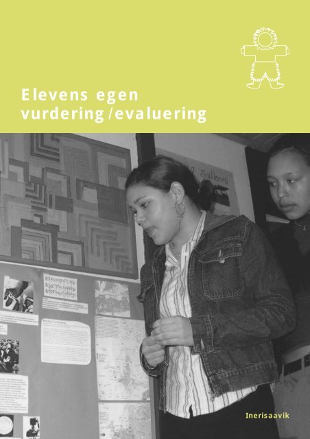 Elevens egen vurdering/evaluering - Inerisaavik