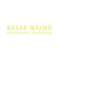BASAR MALMÖ - Malmö stad