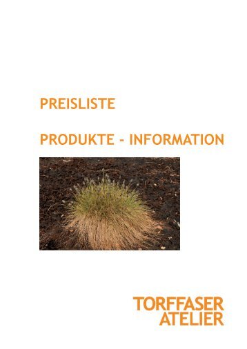 PREISLISTE PRODUKTE - INFORMATION - Torffaseratelier
