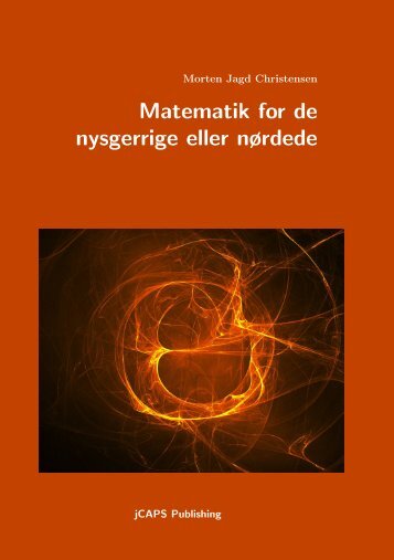 Matematik for de nysgerrige eller nørdede