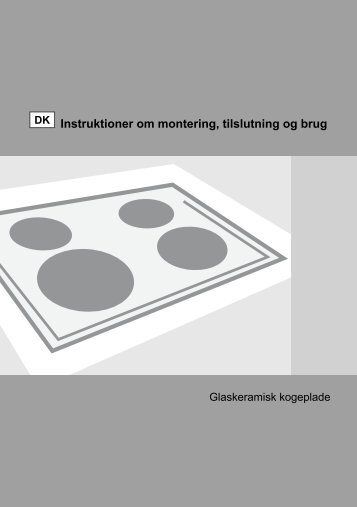 Instruktioner om montering, tilslutning og brug - Hvidt & Frit