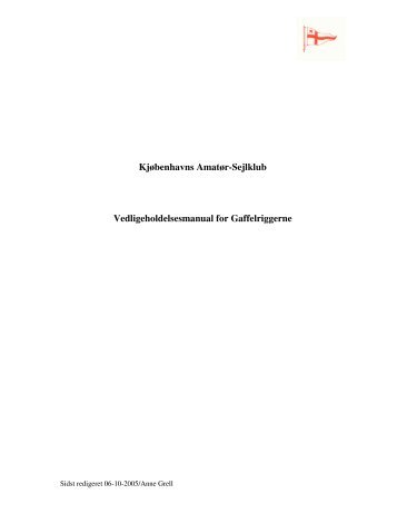 Vedligeholdelsesmanual for Gaffelriggerne - Kjøbenhavns Amatør ...