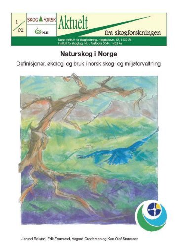 Naturskog i Norge - Skog og landskap