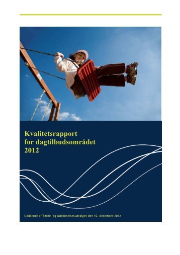 kvalitetsrapport dagtilbud 2012 - Struer kommune