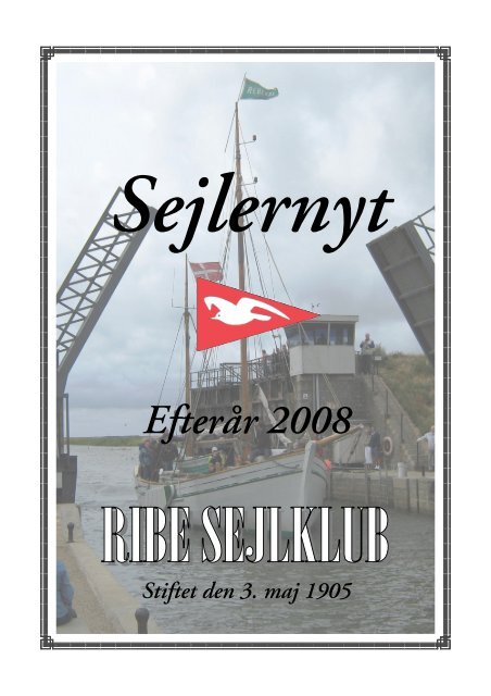 Sejlernyt efterår 2008 - Ribe Sejlklub