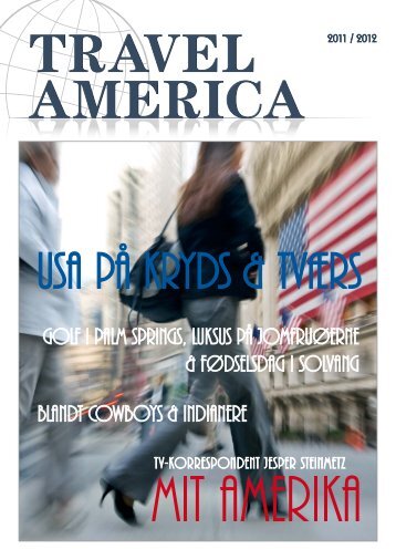 Travel America Stand By Magasine 2012 - Discover America Denmark