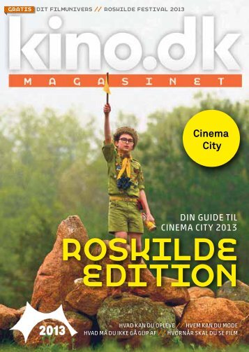 Læs kino.dk-magasinet - Roskilde Edition som pdf.