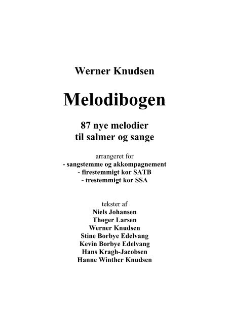 Afståelse rim forhold Werner Knudsen Melodibogen 87 nye melodier til salmer ... - Kor.dk