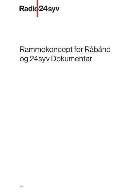 Råbånd og 24syvDokumentar - LARM Audio Research Archive