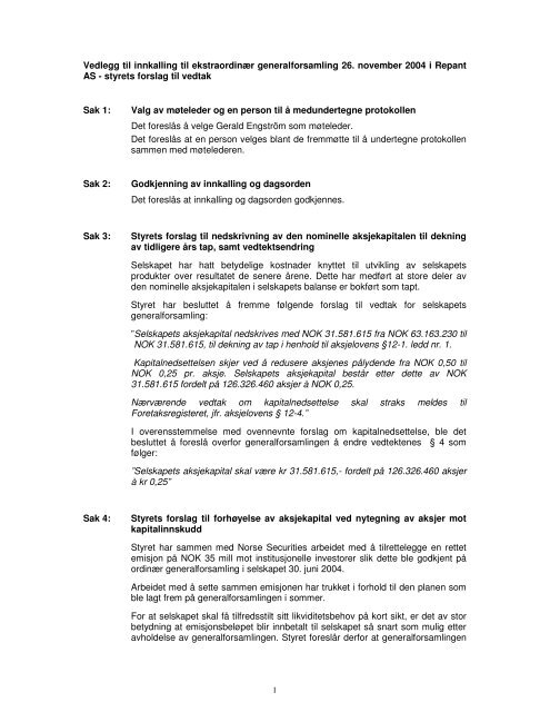styrets forslag til vedtak Sak 1