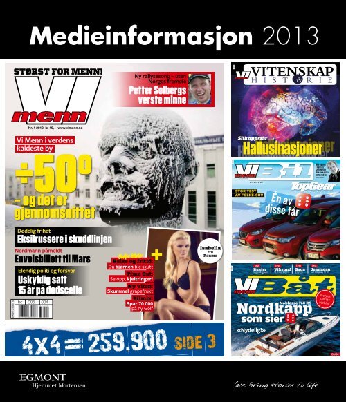 mediainformasjon vi menn 2013 Egmont Hjemmet Mortensen