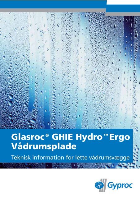Glasroc® GHIE Hydro™ Ergo Vådrumsplade - Gyproc