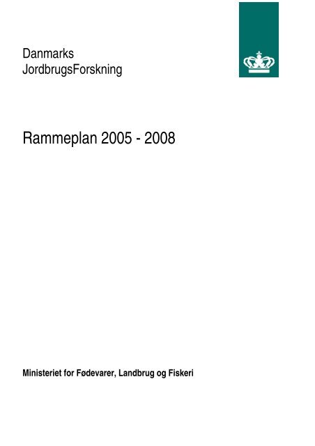 Rammeplan 2005 - 2008 - DCA - Nationalt Center for Fødevarer og