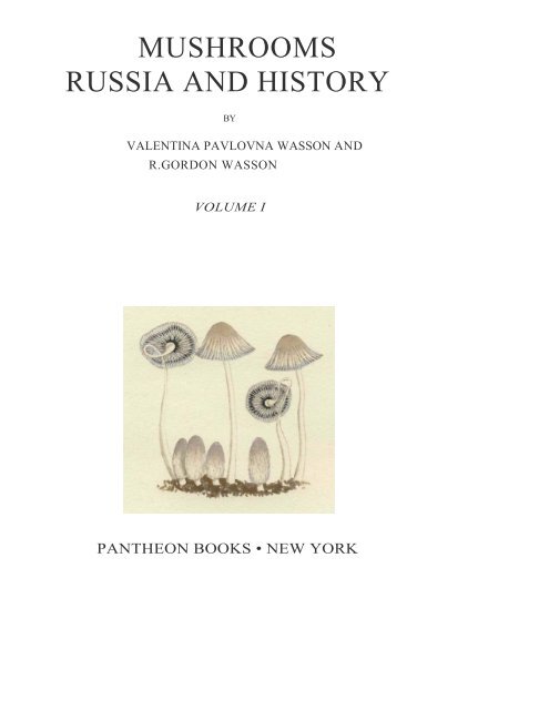 Mushrooms Russia And History Volume 1 New Alexandria