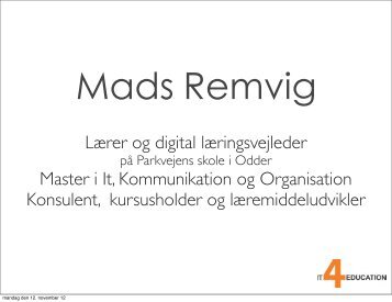 Mads Remvig: Odder kommunes erfaringer med iPad - Uddannelsesforum ...