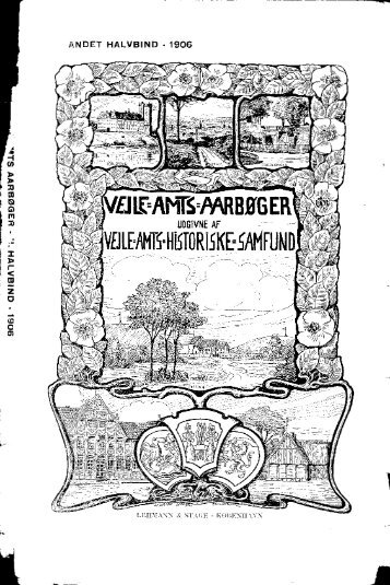 Vejle Amts Aarbog 1906 - bind 2 - Vejle Amts Årbøger