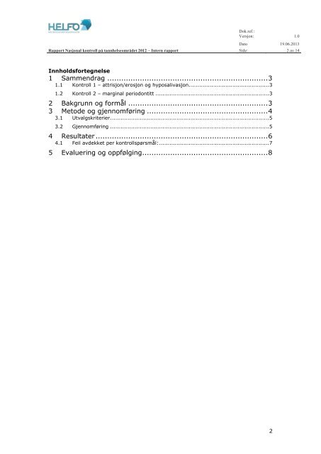 Nasjonal kontroll på tannhelseområdet 2012 (pdf) - Helfo