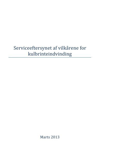 Serviceeftersyn af vilkårene for kulbrinteudvinding ... - Skatteministeriet