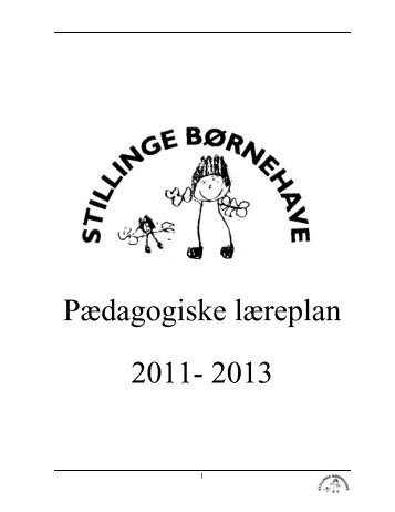 Pædagogiske læreplan 2011- 2013 - Slagelse Kommune