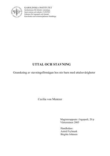 Uttal och stavning - Granskning av 9 barn med uttalssvårigheter och ...