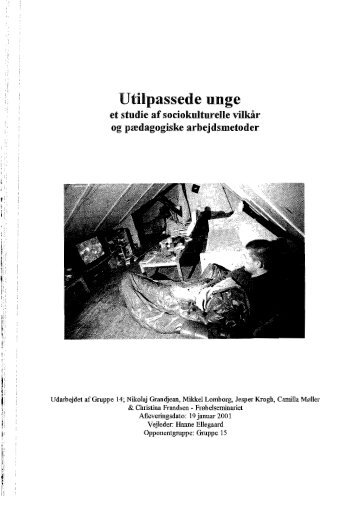 Utilpassede unge, Frøbelseminariet, gruppe 14 ... - Gaderummet