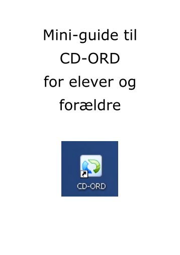 Mini-guide til CD-ORD for elever og forældre