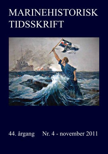 Nr. 4 / 2011 - Marinehistorisk Selskab og Orlogsmuseets Venner