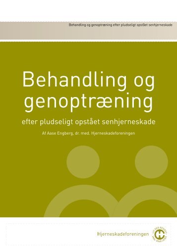 Behandling og genoptræning - Hjerneskadeforeningen