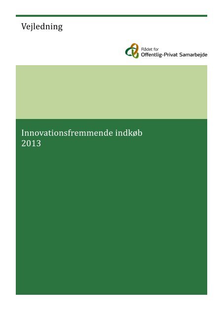 Vejledning om innovationsfremmende indkøb - Rådet for Offentlig ...