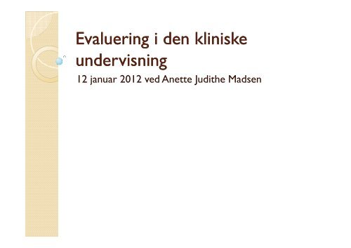 Evaluering i den kliniske undervisning