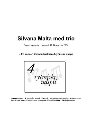 Silvana Malta med trio - Skoletjenesten