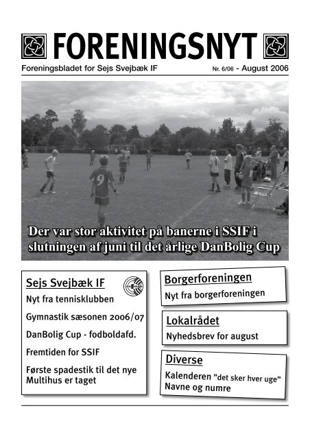 Foreningsnyt nr. 06/2006 - Sejs Svejbæk Idrætsforening
