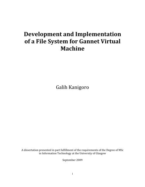 Development and Implementation of a File System for Gannet Virtual ...