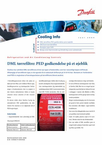 DML tørrefiltre: PED godkendelse på et øjeblik Cooling Info - Danfoss