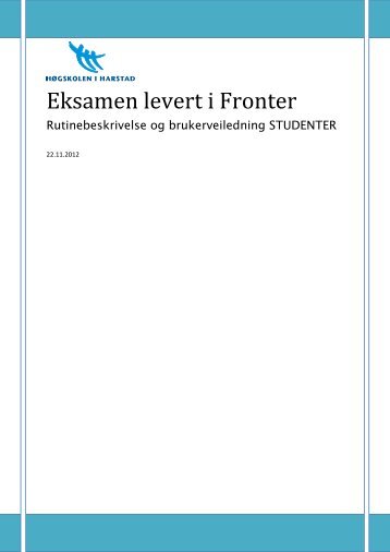 Rutinebeskrivelse og brukerveiledning: Eksamen levert i Fronter